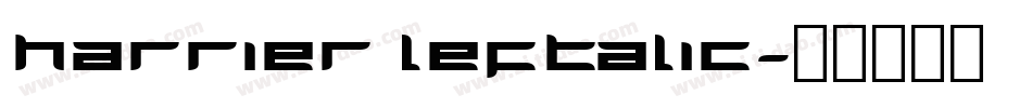 Harrier Leftalic字体转换